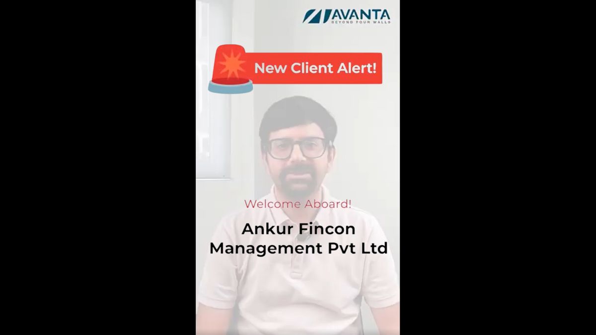 Welcoming Ankur Fincon Management pvt. ltd. to Avanta Business Centre