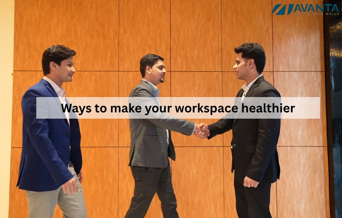 Ways to make your workspace healthier