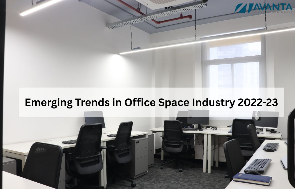 Emerging Trends in Office Space Industry 2022-23