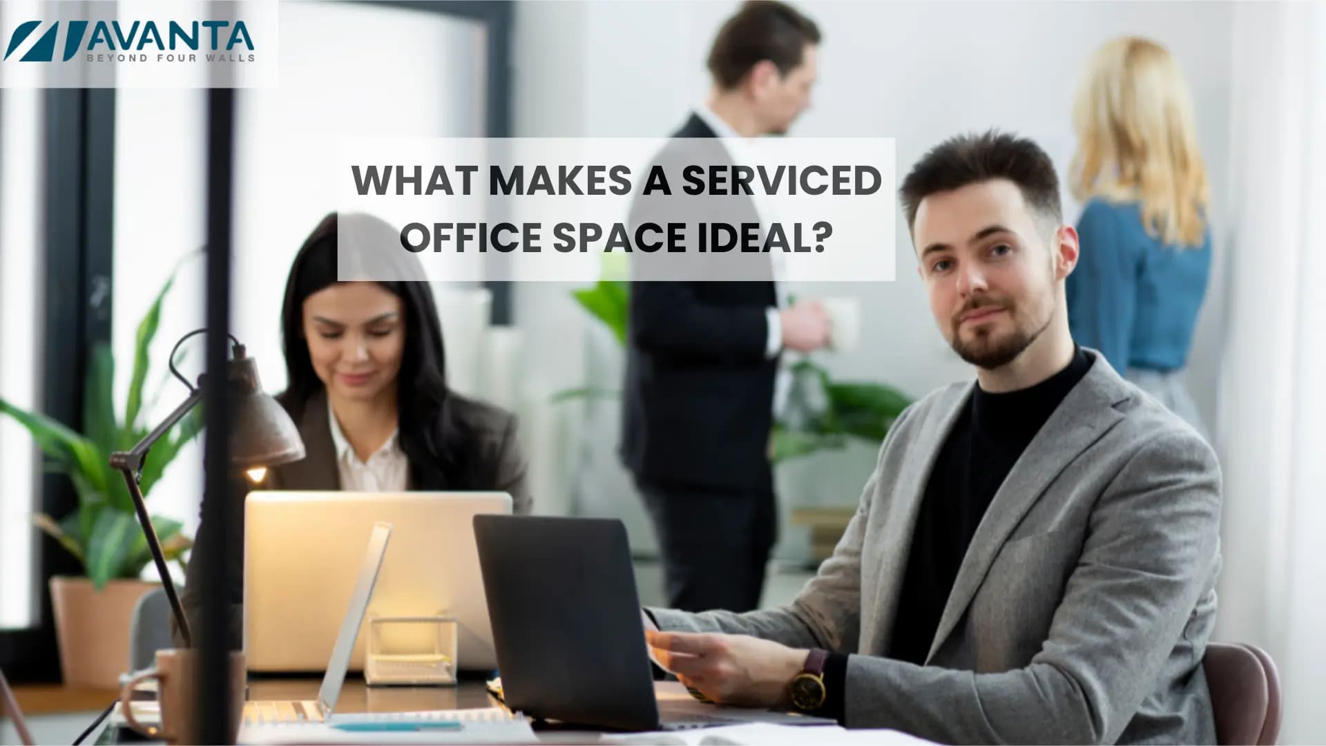 What Makes a Serviced Office Space Ideal?
