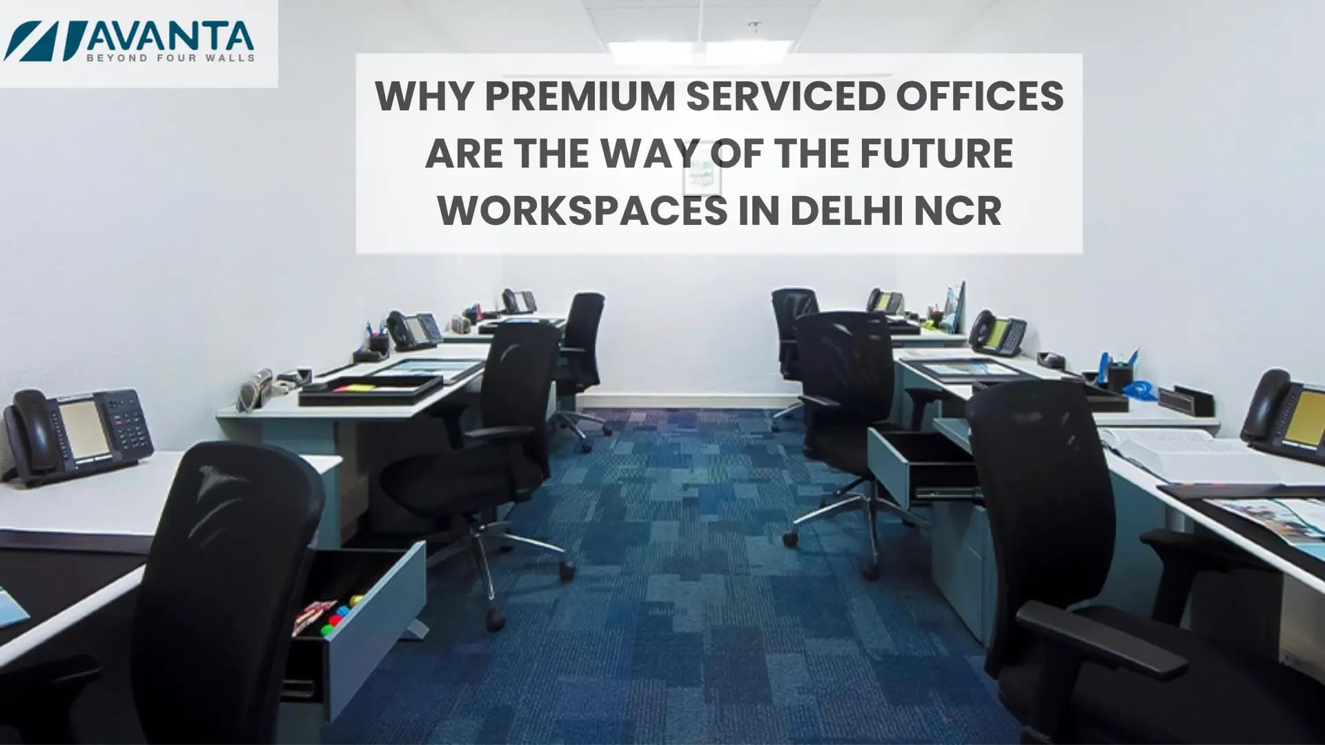 Premium Serviced Offices in Delhi NCR for Future Work