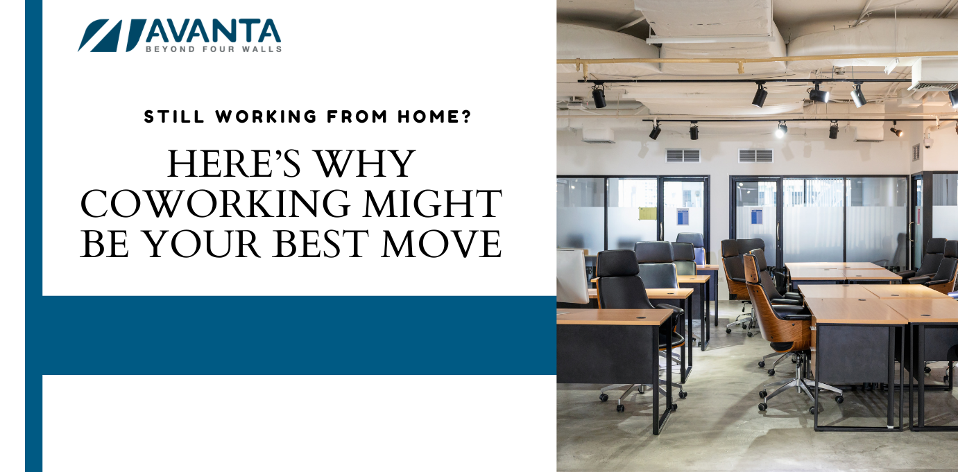 Still Working From Home? Here’s Why Coworking Might Be Your Best Move