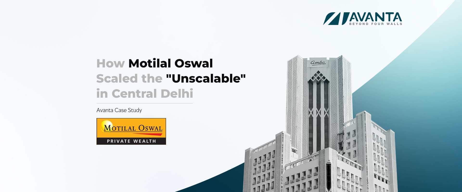 How Motilal Oswal Scaled with Managed Office in Delhi | Avanta Case Study