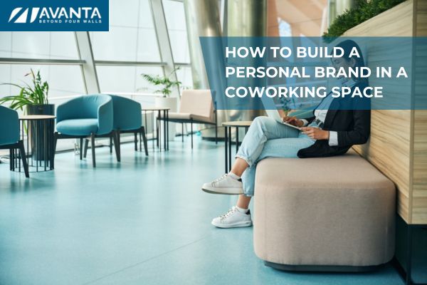 How to Build a Personal Brand in a Coworking Space